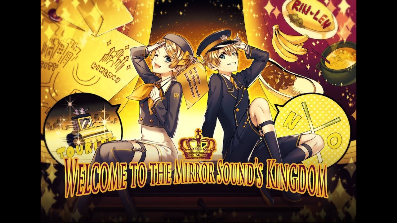 【Kagamine Rin / Len】 Добро пожаловать в Королевство Зеркального Звука