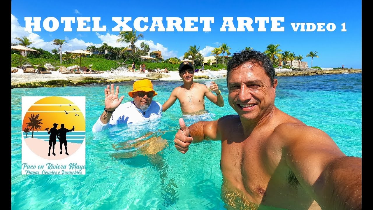 Hotel Xcaret Arte descubrimos paso a paso  lujoso hotel de la Riviera Maya primer video  30 octubre