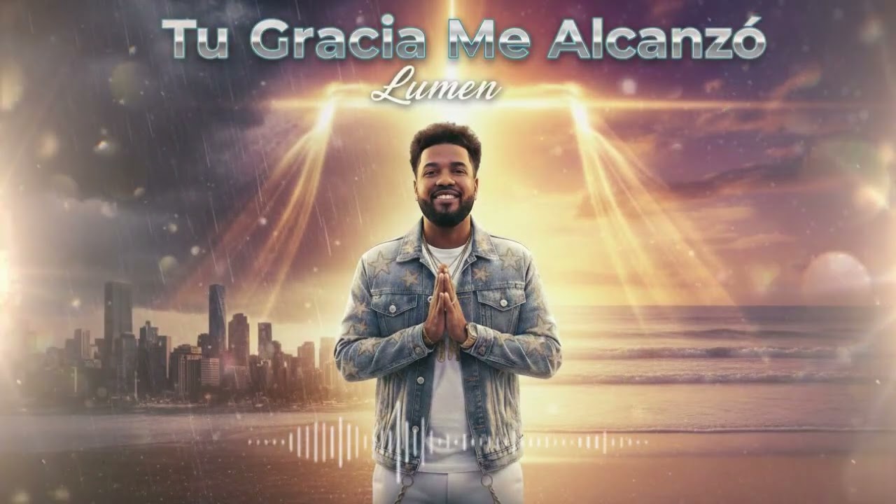 Lumen - Tu Gracia Me Alcanzó (Video Oficial) | Reggaetón Cristiano 2026-SUSCRIBETE!!!