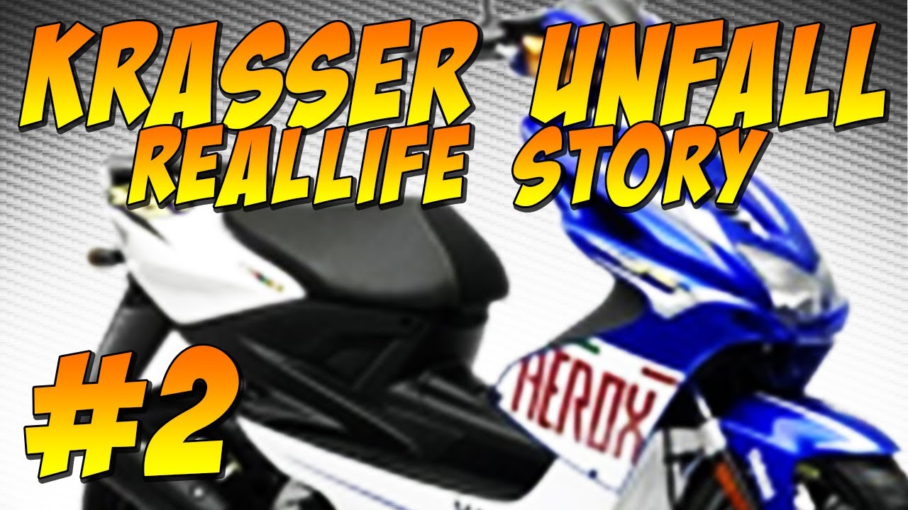 Krassester Unfall ... [Reallife Story #2]