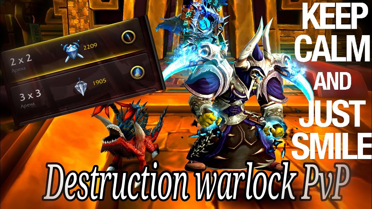 Detruction warlock pvp 8.3 wow bfa 4 Season get 2200 duble dps