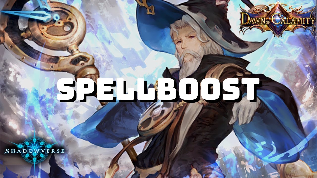 【Shadowverse】 Spellboost Runecraft - Master Rank | Dawn Of Calamity (Rotation)
