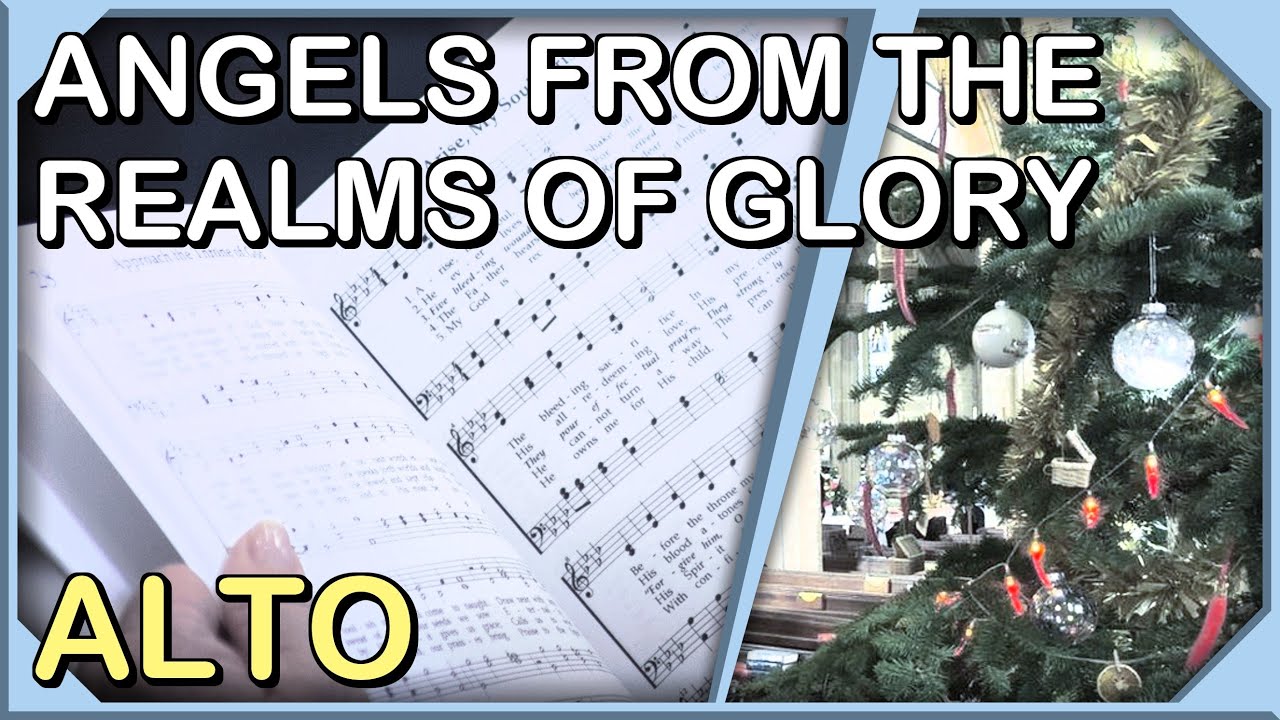 Angels from the Realms of Glory - Alto