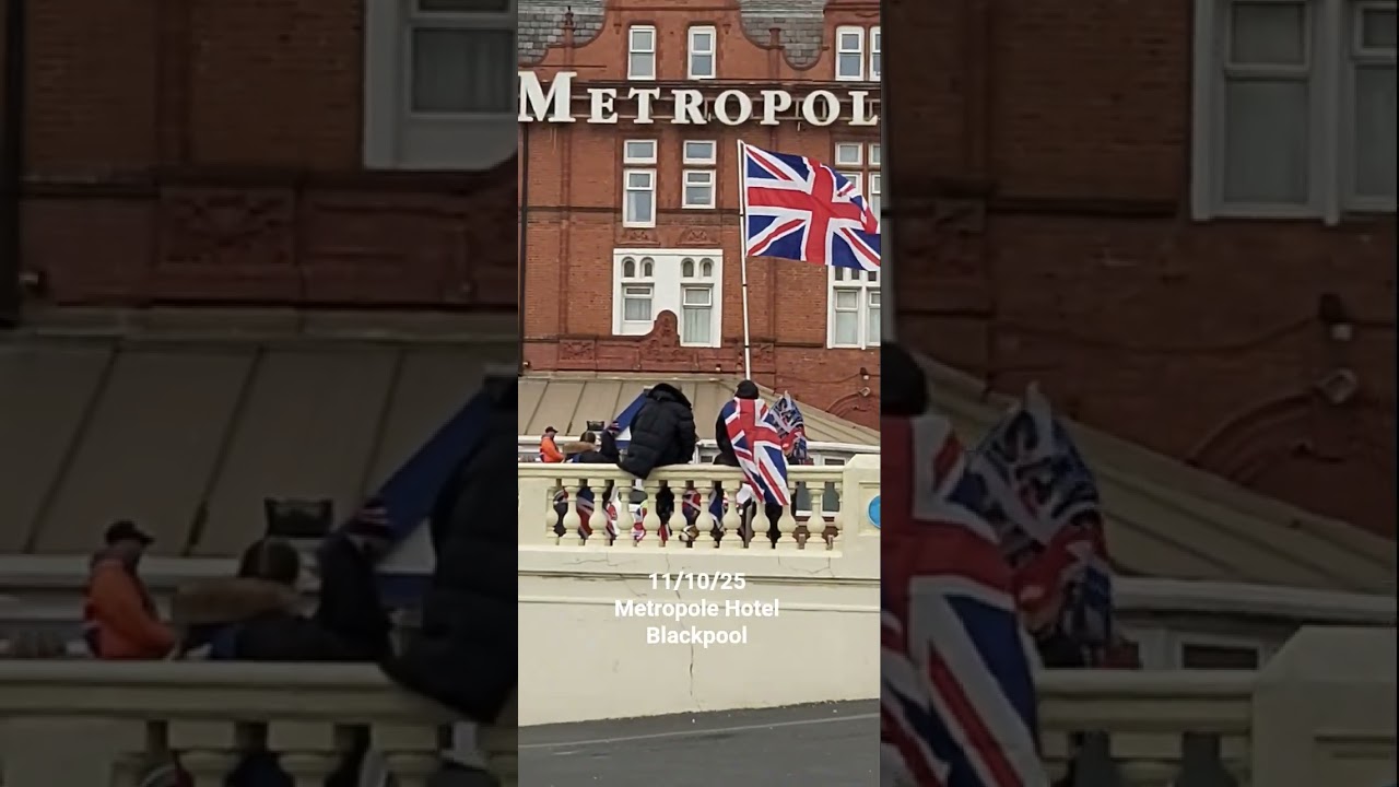 Blackpool Metropole Hotel protest. 11/10/25 #nofilterbritain #protest #demonstration #blackpool