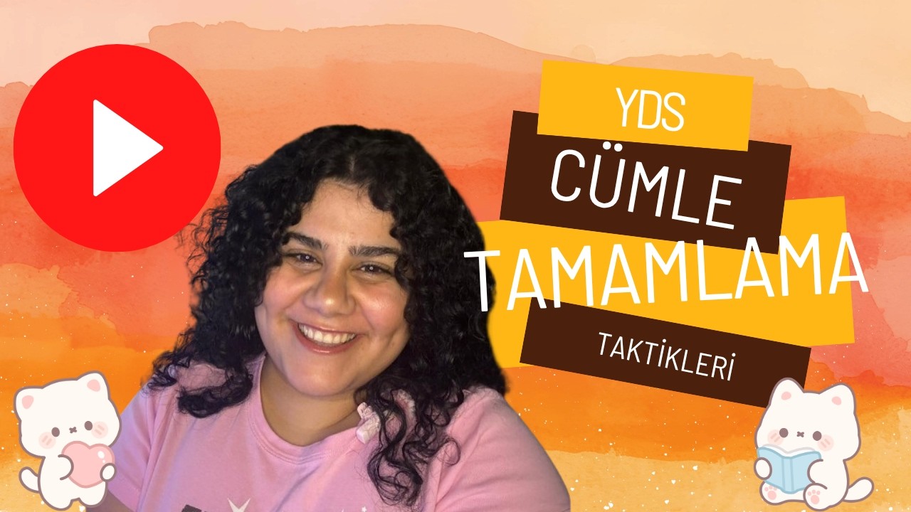 #YDS de Zaman Kazandıran Cümle Tamamlama Teknikleri