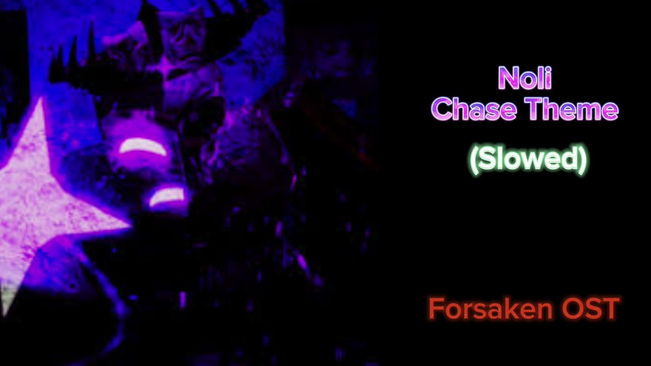 Noli Chase Theme (Slowed) | Null_And_Void | Forsaken OST