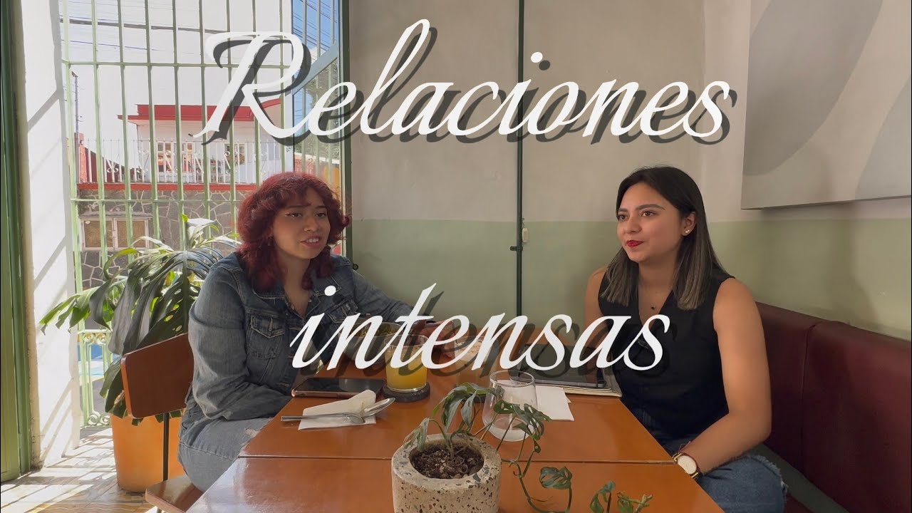 Relaciones intensas 