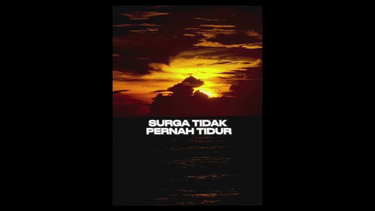 Surga Tak Pernah Tidur 