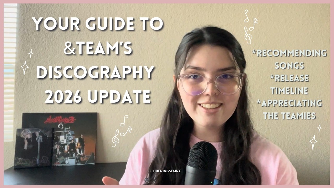 Your Guide to &TEAM's Discography (2026 Update)