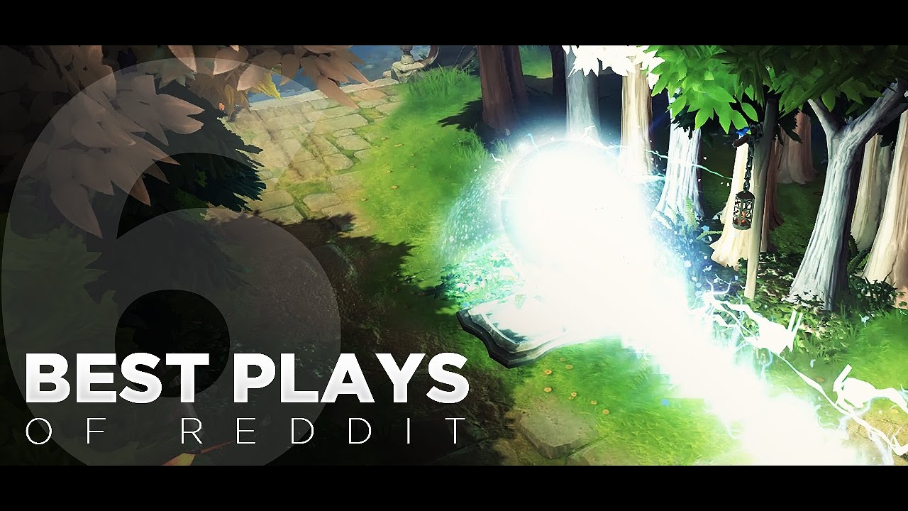 Dota 2 Best Plays of Reddit - Ep. 06