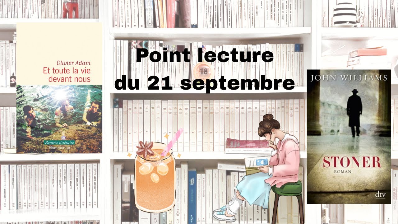 Point lecture du 21 septembre
