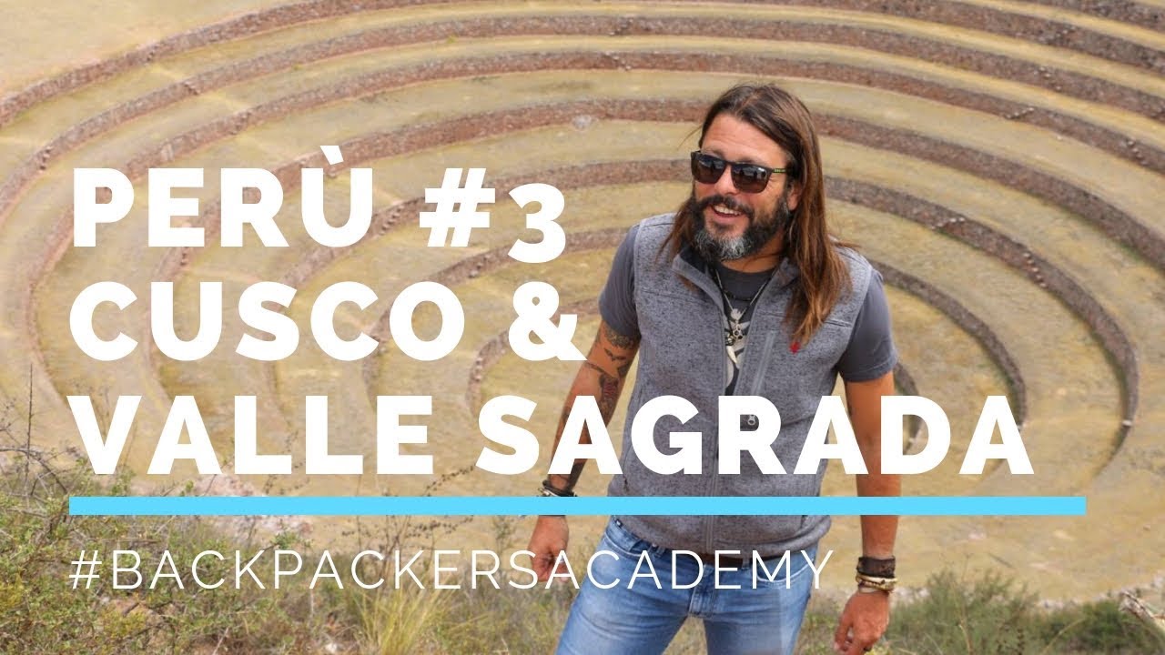 Backpacking in Perù #3: Cusco e la Valle Sagrada