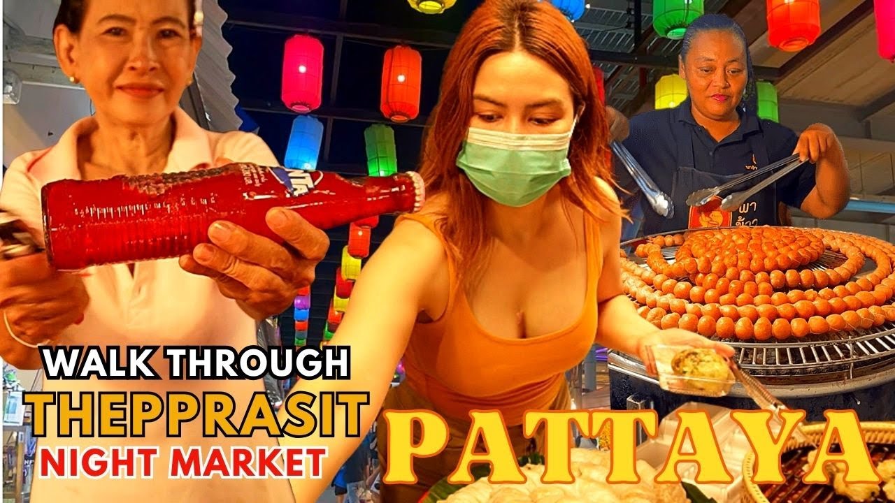 Thepprasit Night Market Pattaya Walking Tour | Pattaya's Largest Night Market | Street Food Thailand