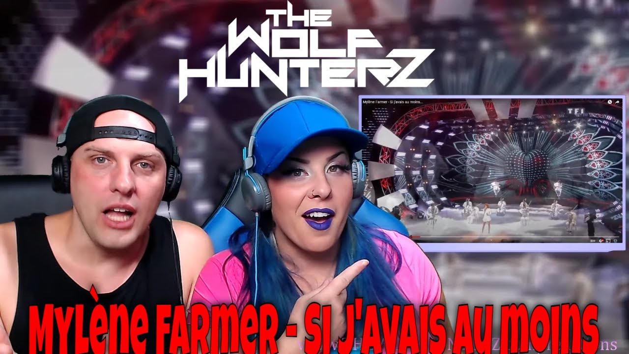 Mylène Farmer - Si J'avais Au Moins | THE WOLF HUNTERZ Reactions