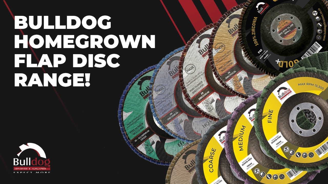 Bulldog Abrasives Superb Range of Homegrown Flap Discs