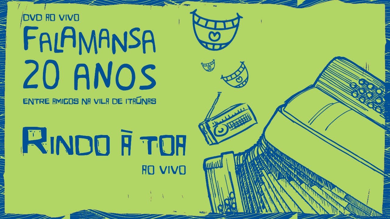 Falamansa - Rindo à toa (Ao Vivo 20 Anos)
