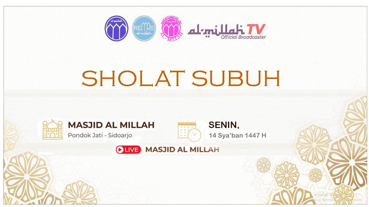 Sholat Subuh, Masjid Al-Millah Sidoarjo. SENIN, 14 Sya'ban 1447 H, imam : Ustadz Achmad Bahri