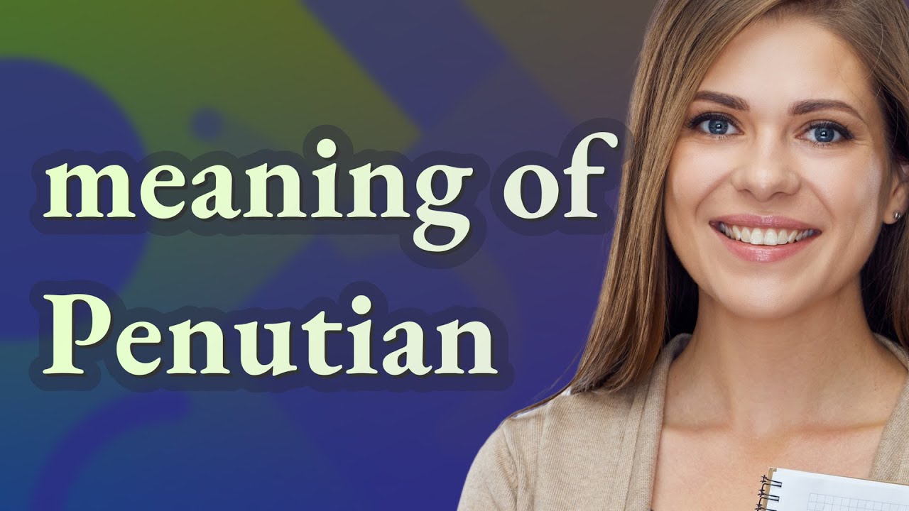 Penutian | meaning of Penutian