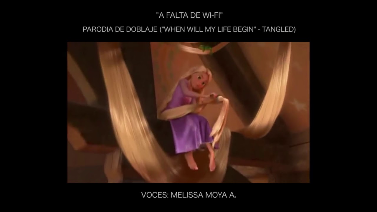 A falta de wifi - PARODIA de Enredados (Cuándo empezaré a vivir)