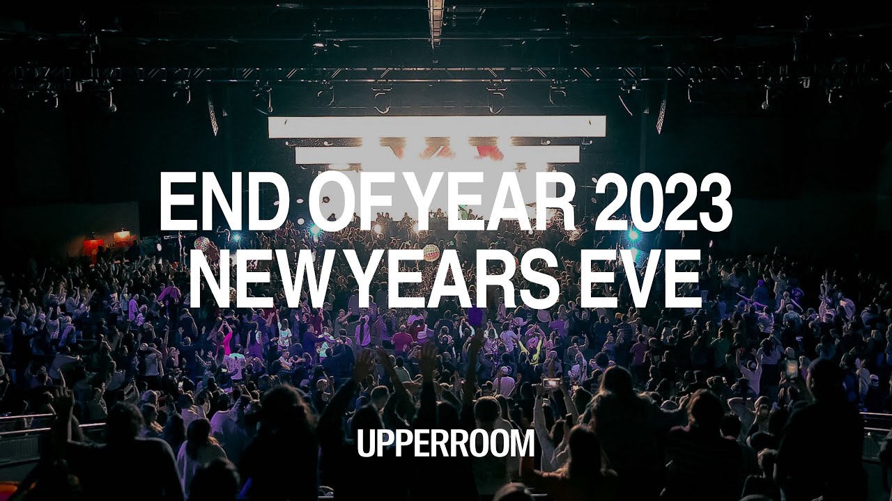 UPPERROOM EOY - NYE COUNTDOWN TO 2024