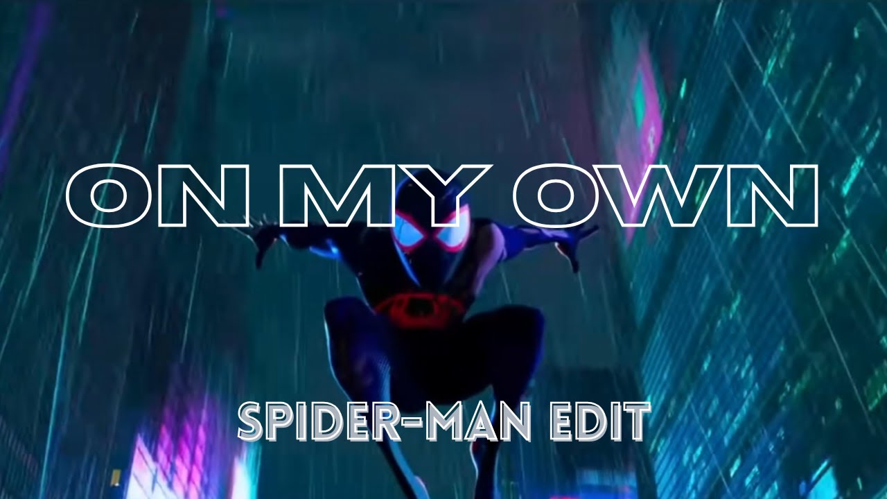 On My Own (Spider-Verse)