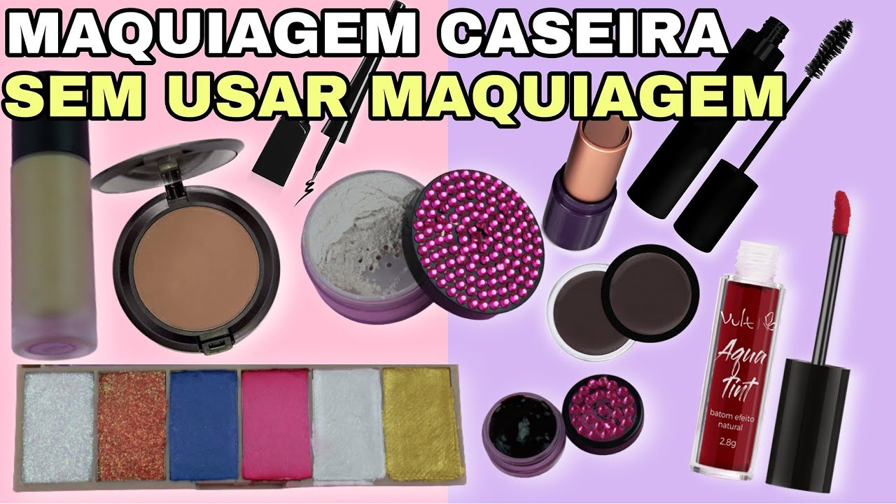 KIT COMPLETO DE MAQUIAGEM CASEIRA SEM USAR MAQUIAGEM