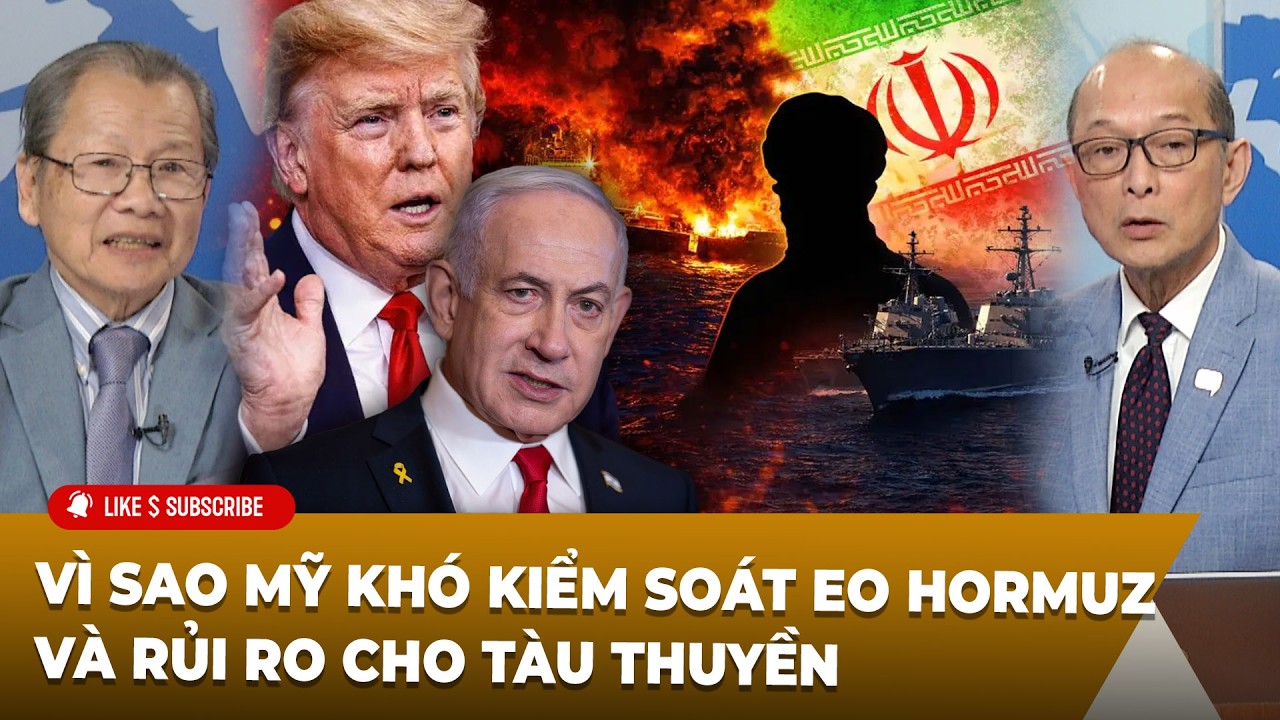 Tin Nổi Bật (03-16-2026) Vì sao Mỹ khó kiểm soát eo Hormuz và rủi ro cho tàu thuyền