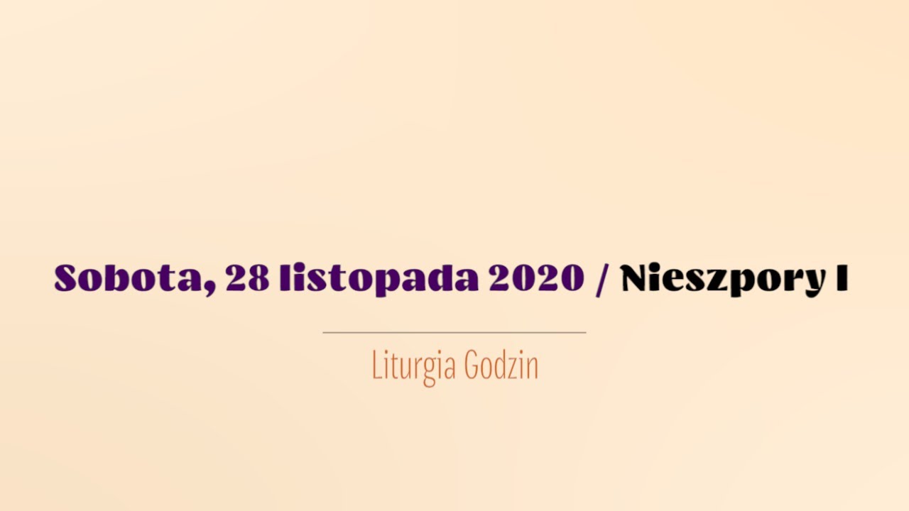 #Nieszpory | 28 listopada 2020 | I Nieszpory