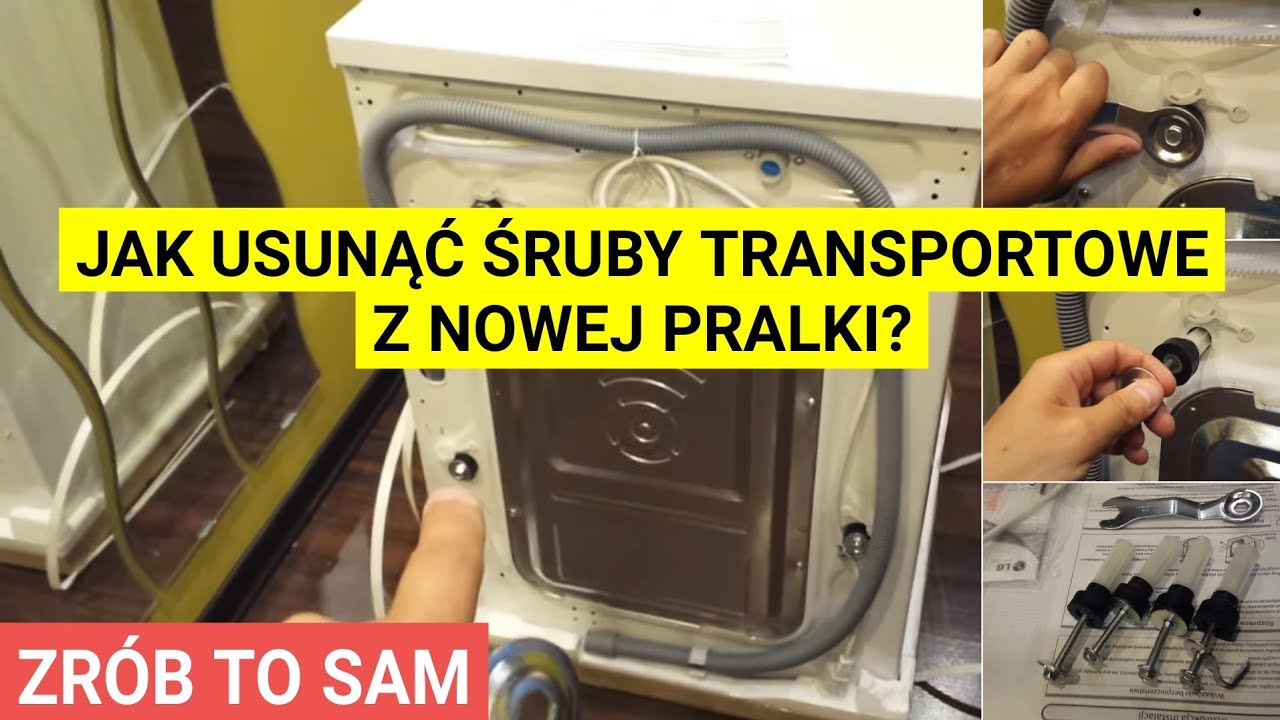 JAK USUNĄĆ ŚRUBY TRANSPORTOWE Z NOWEJ PRALKI PRZED PIERWSZYM URUCHOMIENIEM? 