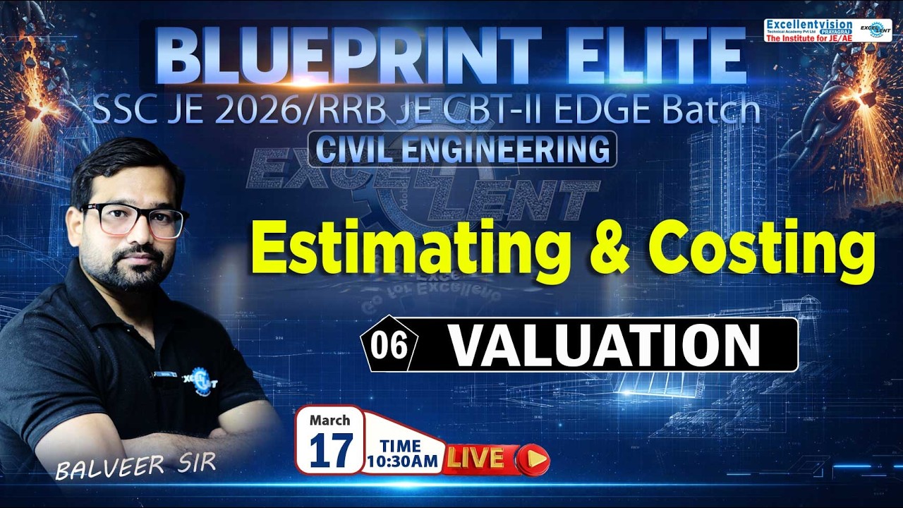 L-06 || Valuation ||Estimating & Costing ||SSC JE PRE 2026/RRB JE CBT-02||  #sscje #rrbje @a10:30am