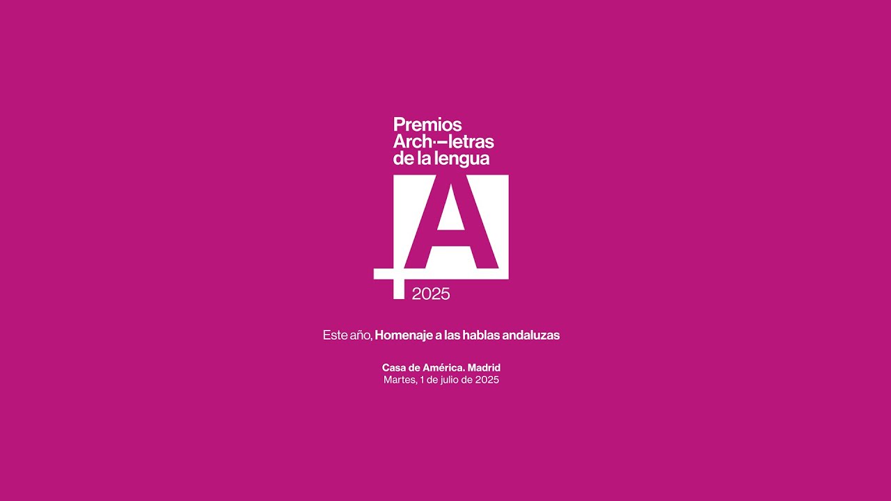 Retransmisión en directo de los Premios Archiletras de la Lengua 2025
