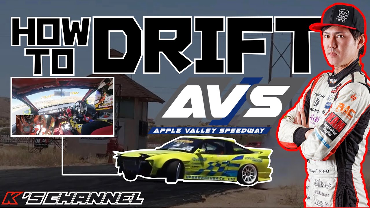 HOW to DRIFT - AppleValleySpeedway | K's channel |