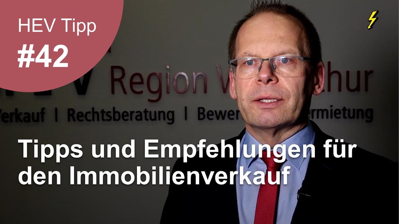 HEV Tipp #42 – Tipps und Empfehlungen für den Immobilienverkauf