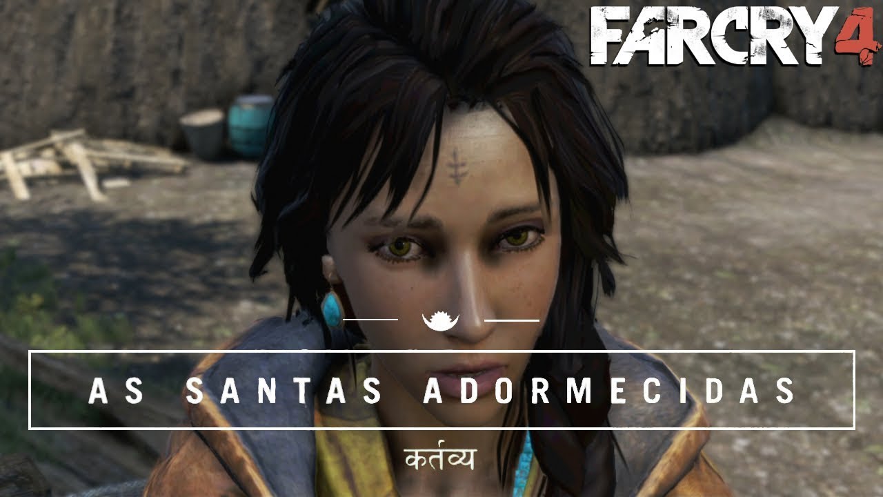 FAR CRY 4 - As Santas Adormecidas!! (Gameplay em português)