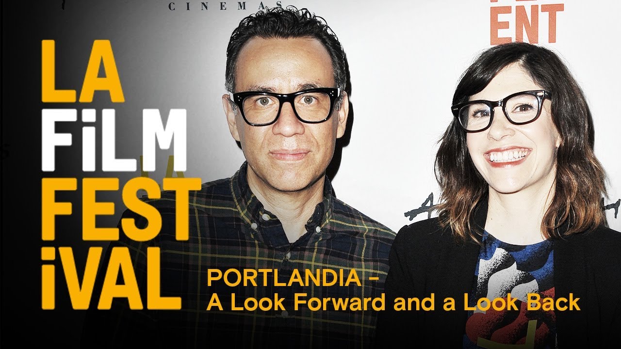 Fred Armisen & Carrie Brownstein talk PORTLANDIA - 2017 LA Film Festival