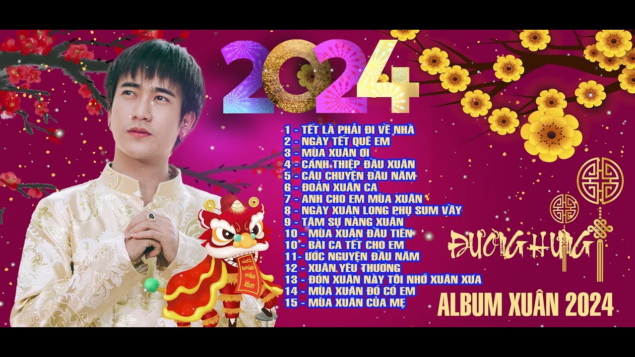ALBUM ||  NHẠC XUÂN HAY NHẤT 2024 || ĐƯỜNG HƯNG || OFFICIAL MUSIC VIDEO