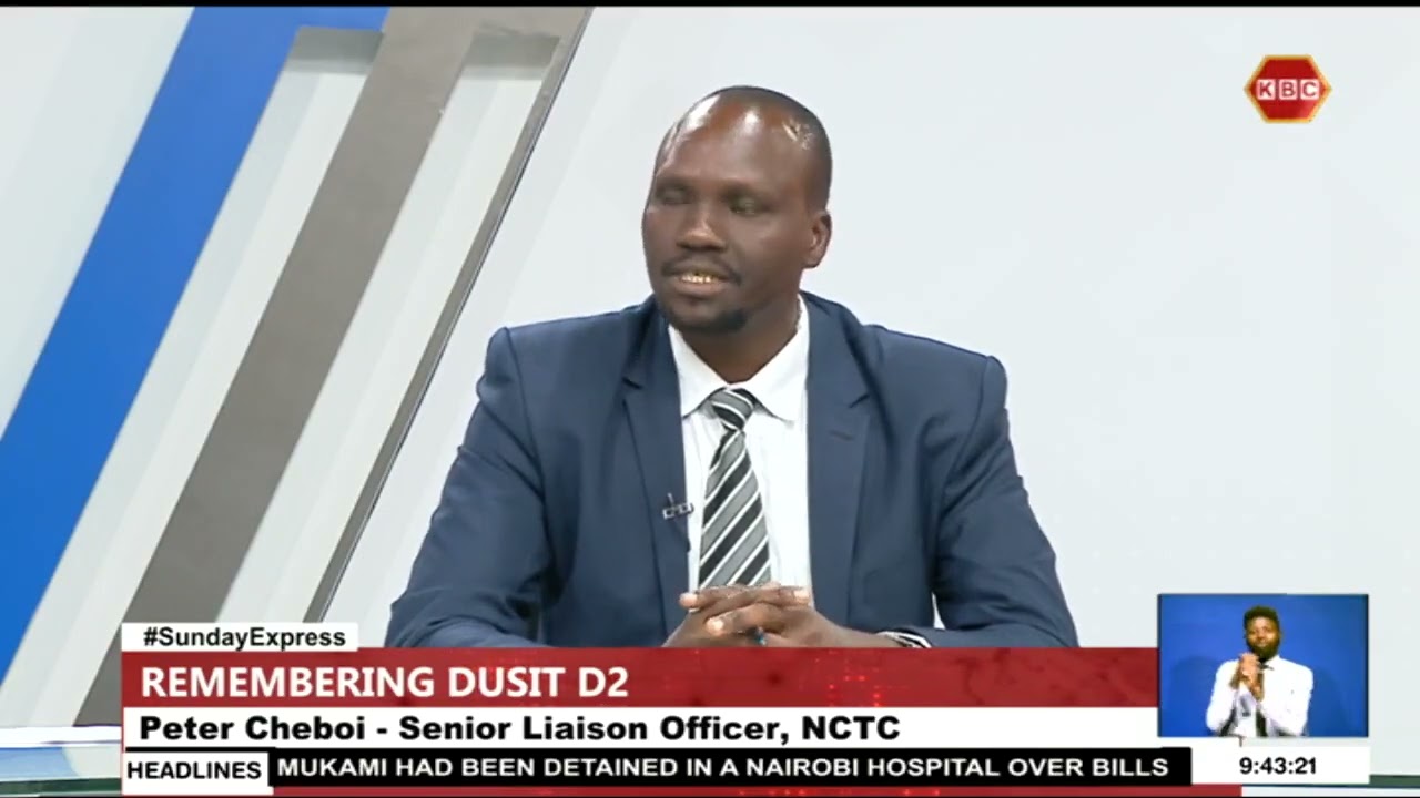 Peter Cheboi : NCTC plays a role in coordinating all counter terrorism efforts in the country