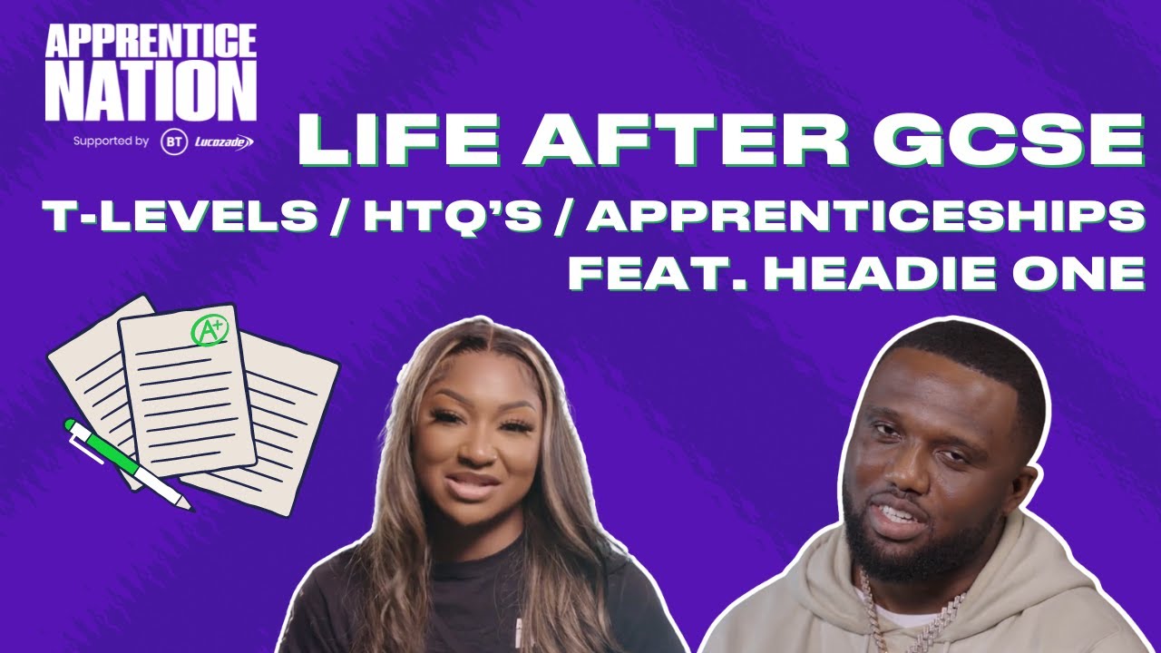 Life After GCSE - T-Levels / HTQ’s / Apprenticeships