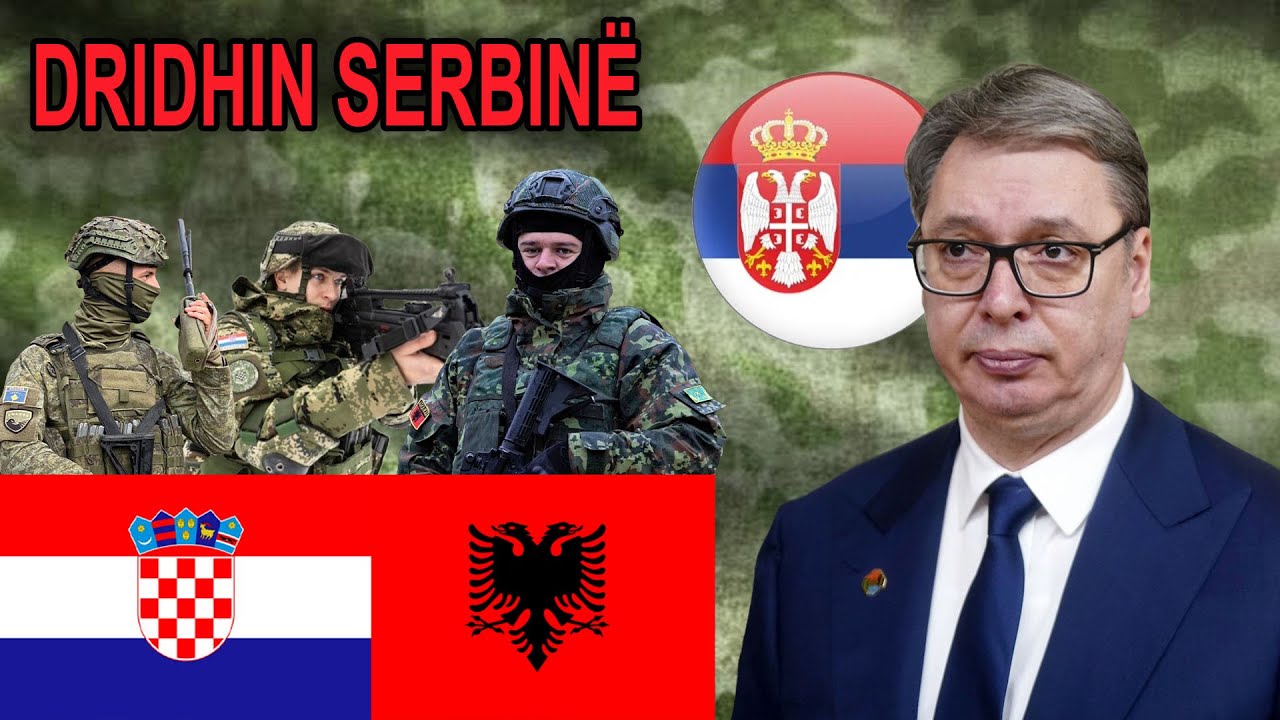 Shqiptarët e kroatët DRIDHIN Serbinë! - Kosova Today