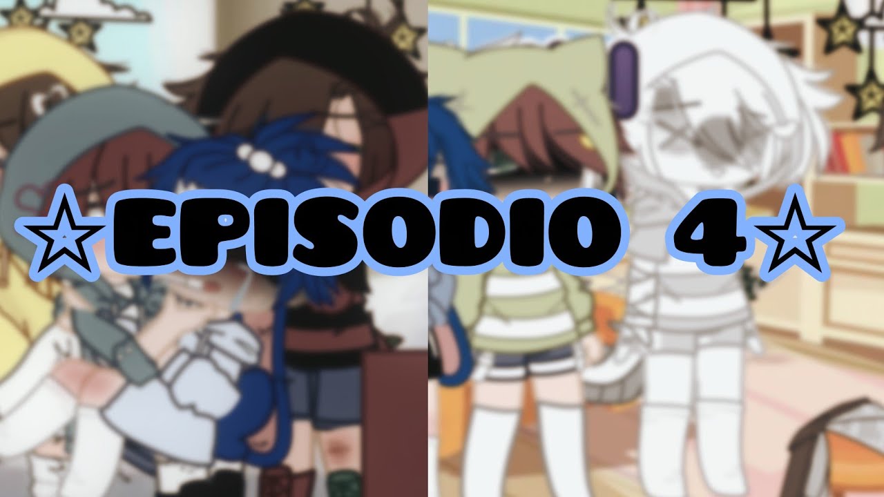 💫//[CAP. 4/?]//☆Loscompas☆//#seriegacha//#gachanox//#bl//ESPERO LES GUSTE//💫
