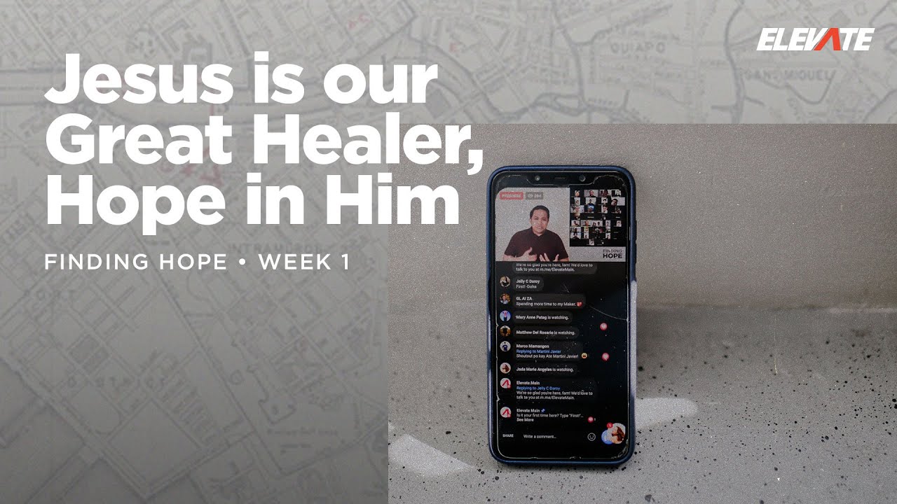 Finding Hope | Jesus is our Great Healer, Hope in Him - Julius Rayala