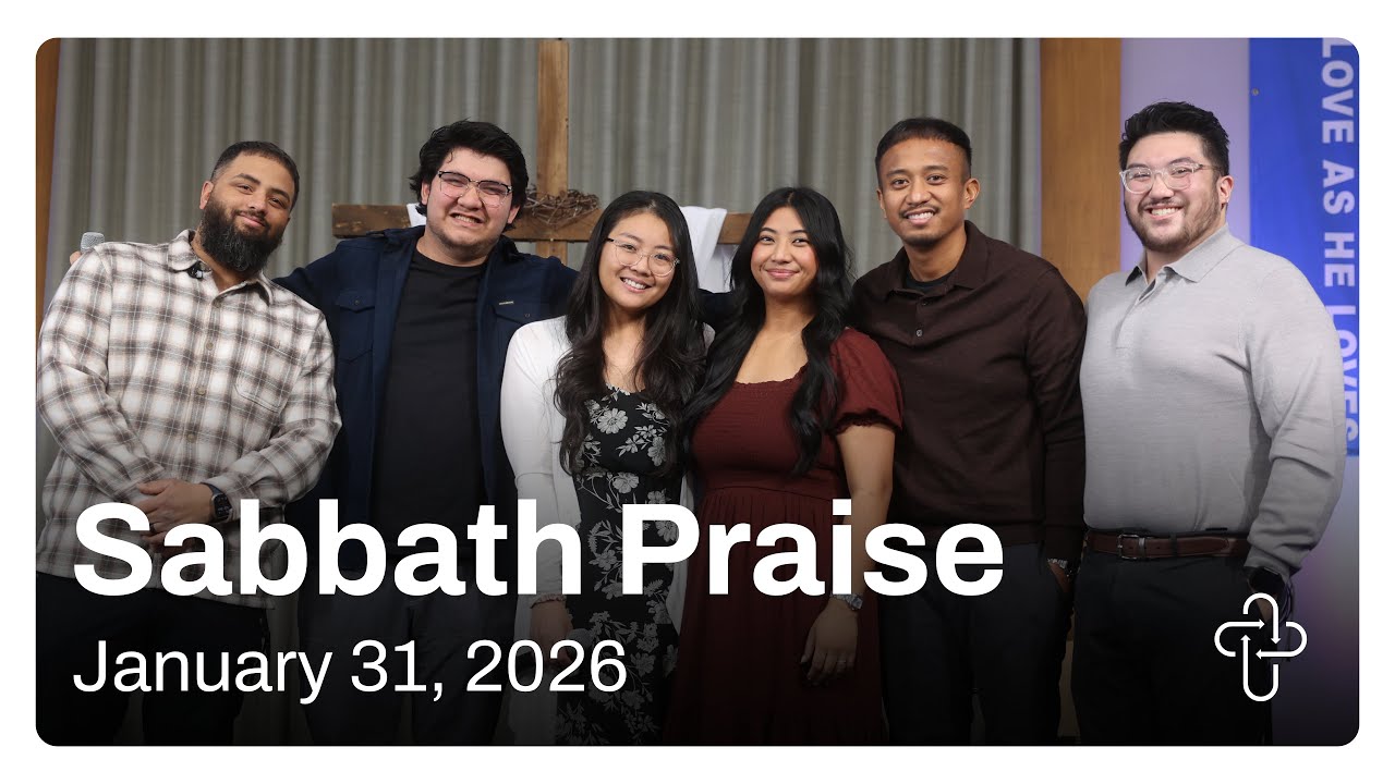 Sabbath Praise | January 31, 2026