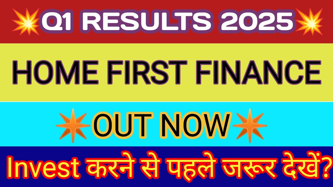 Home First Finance Q1 Results 2024 🔴 Home First Result Today 🔴 Home First Finance Latest News