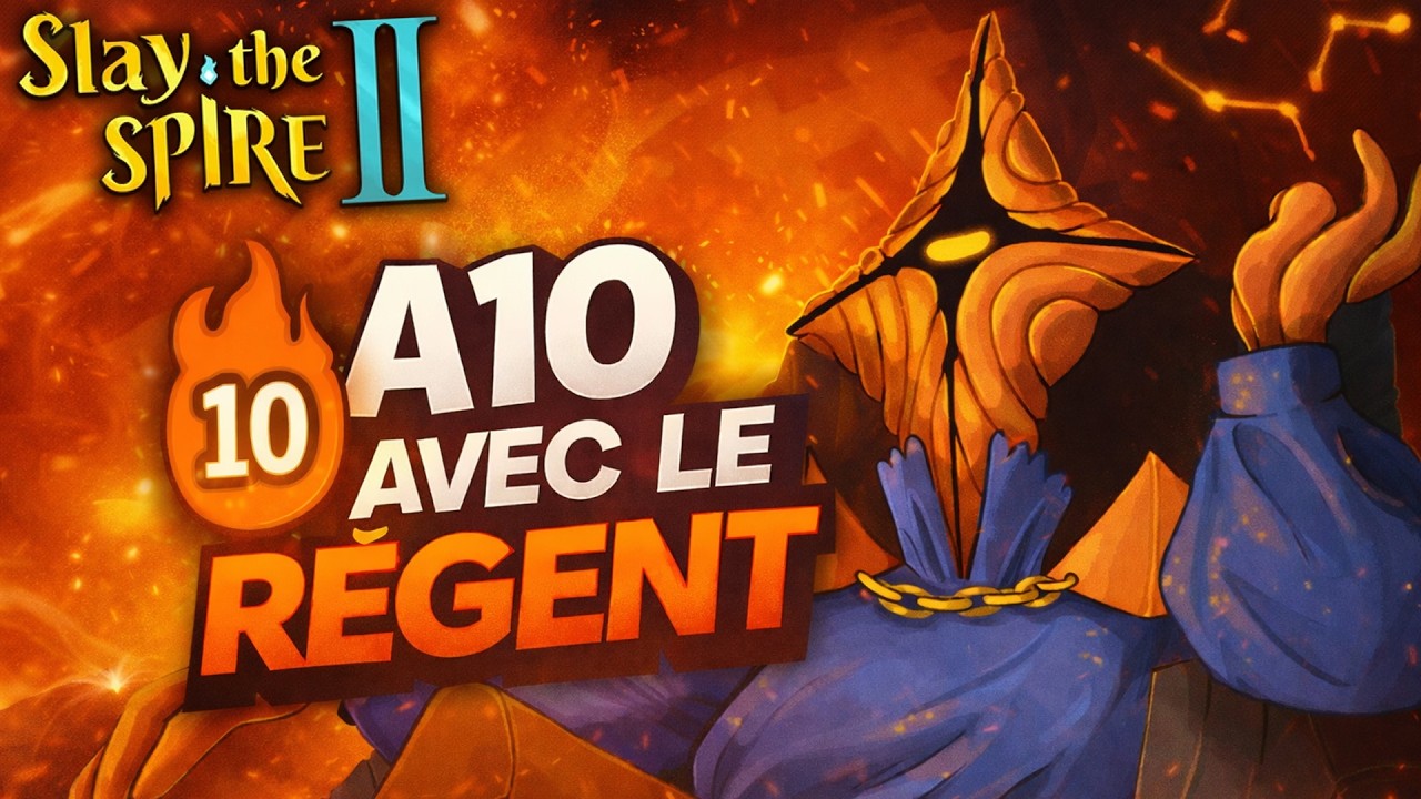 Slay the Spire 2 : A10 LE REGENT difficulté max !