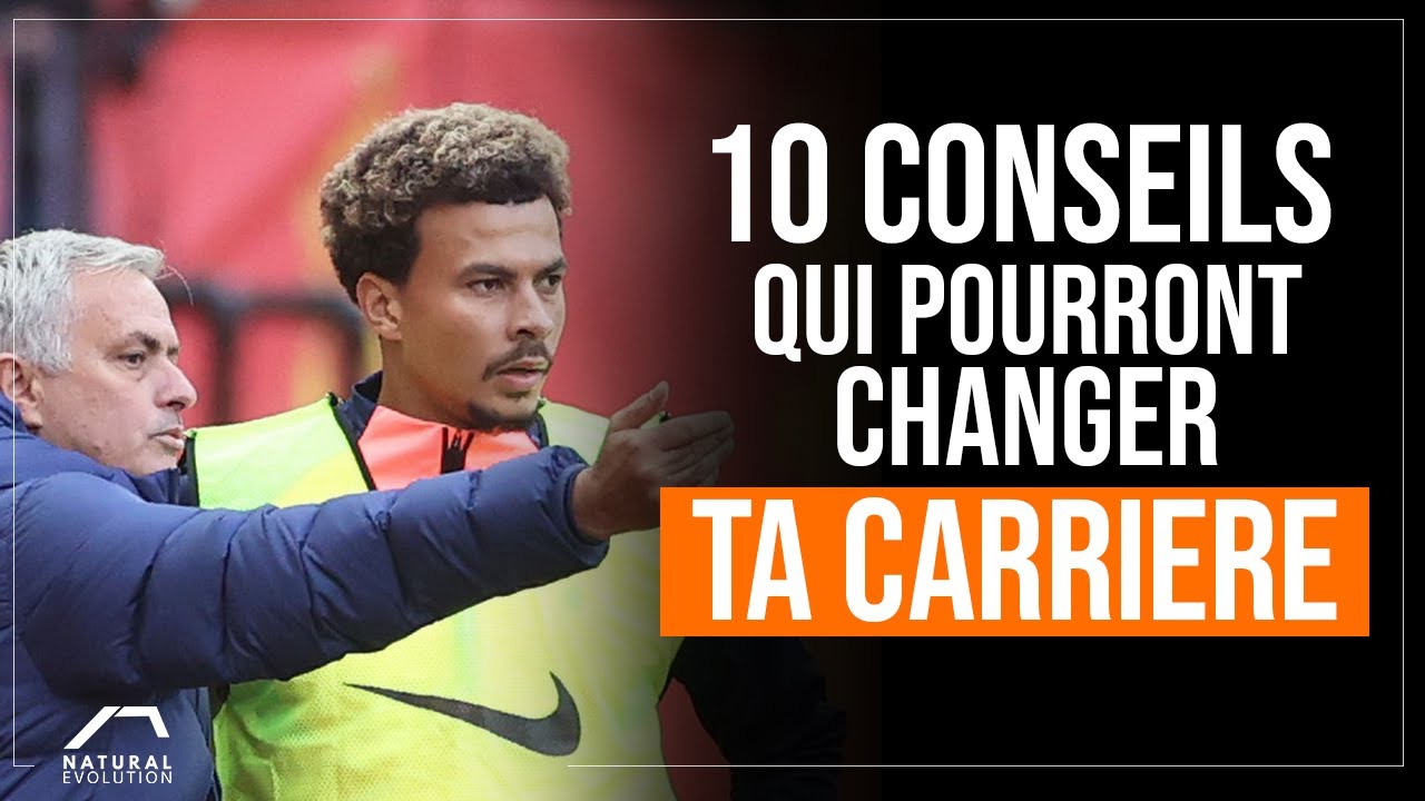 10 CHOSES Que J'AURAIS Aim&eacute; SAVOIR &Agrave; 13 ans | ERREURS DE FOOTBALL &Agrave; &Eacute;VITER !