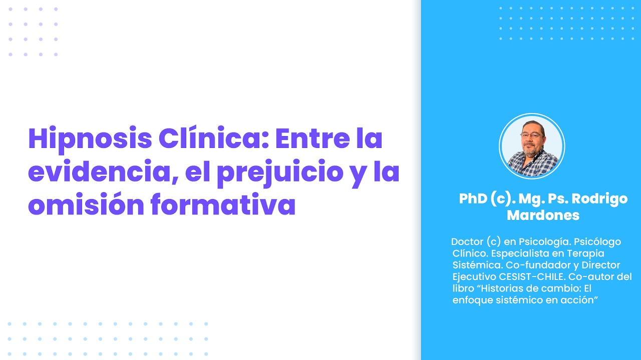 Hipnosis Clínica: Entre la evidencia, el prejuicio y la omisión formativa