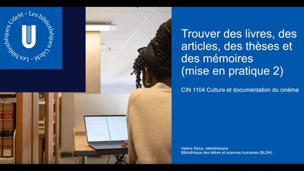 CIN1104 Trouver des livres, des articles, des thèses et des mémoires (mise en pratique 2)