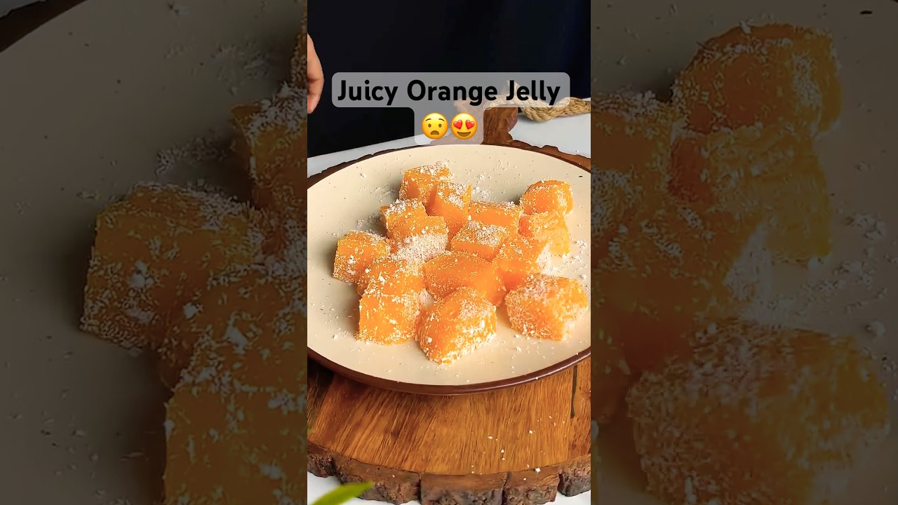 Healthy Orange Jelly | 3 Ingredients | No Gelatin | Quick Dessert 