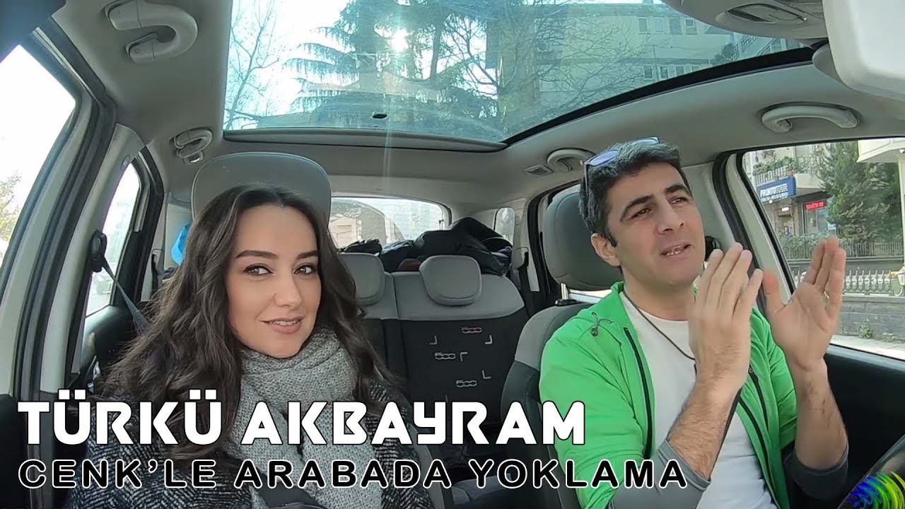 Babamın Şarkılarını Okuyamam , Türkü Akbayram . - Cenk'le Arabada Yoklama