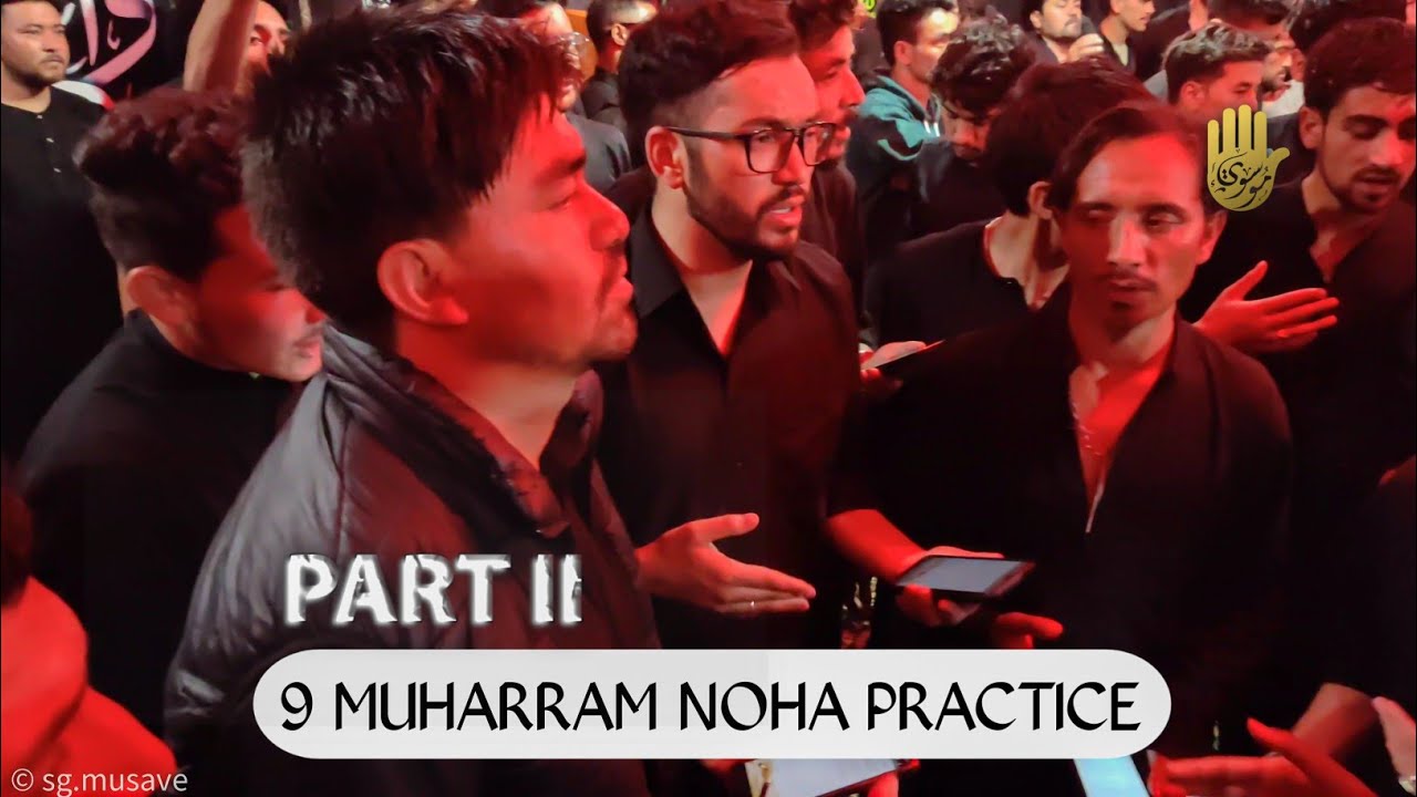 9 Muharram 2024 | Noha Practice | Matami Sangat Dasta E Trespone | #liyaqatalizaeeri  | Part 2